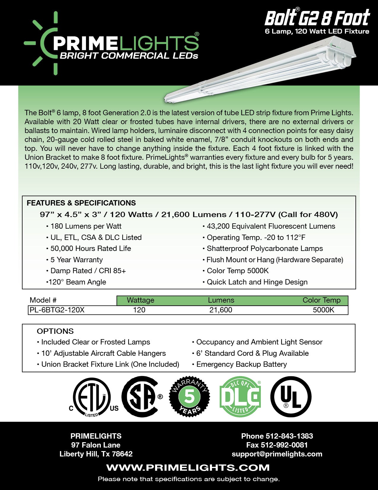 8ft. LED 6 Lamp BOLT® GEN 2.0: Brighter, Most Efficient, Sleeker - 120W Clear LEDs 21,600 Lumens